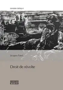 Lecture en ballade – Jacques Fasel, Droit de révolte