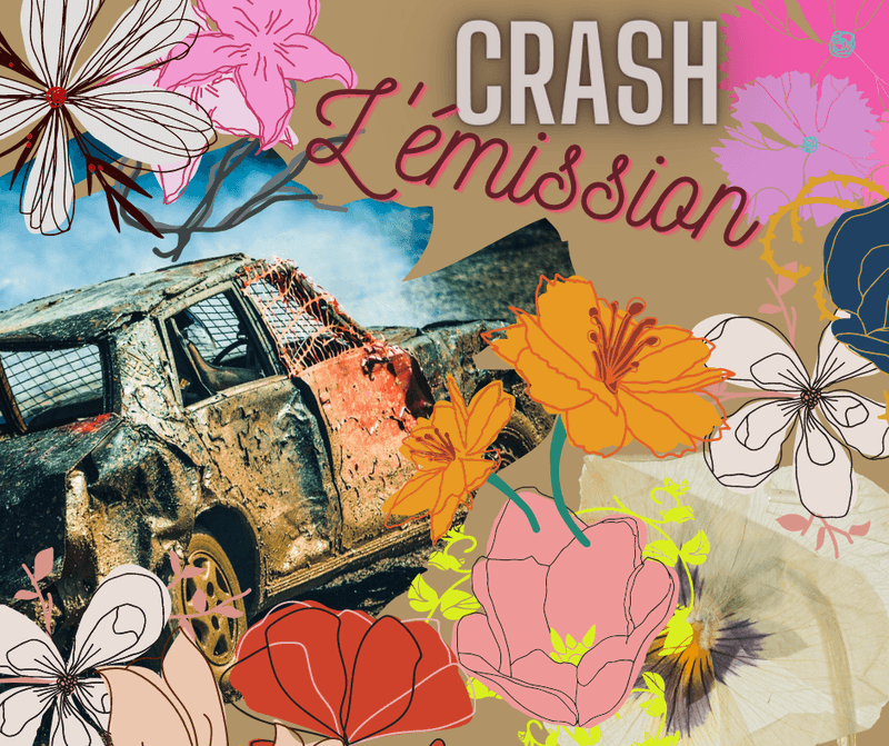 Crash, l’émission