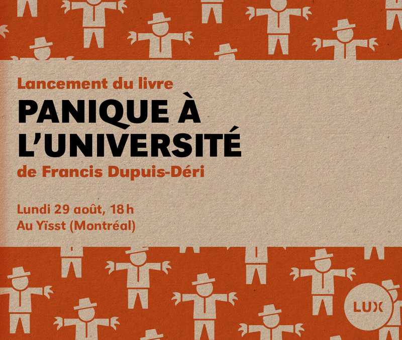 “Panique à l’université” – Entretien avec Francis Dupuis-Deri